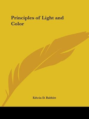 Principles of Light and Color Paperback Kessinger Publishing