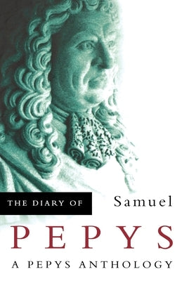 The Diary of Samuel Pepys by Pepys, Samuel