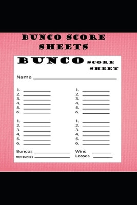 Bunco Score Sheets: 120 Score Keeping for Bunco fan Paperback Independently Published