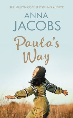 Paula's Way: A Heart-Warming Story from the Multi-Million Copy Bestselling Author Paperback Allison & Busby