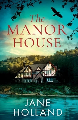 The Manor House by Holland, Jane