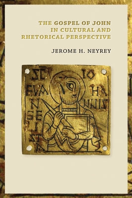 Gospel of John in Cultural and Rhetorical Perspective Paperback William B. Eerdmans Publishing Company