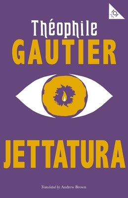 Jettatura by Gautier, Théophile