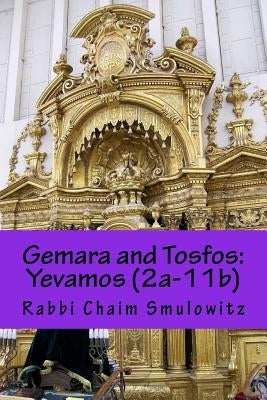 Gemara and Tosfos: Yevamos (2a-11b) Paperback Createspace Independent Publishing Platform