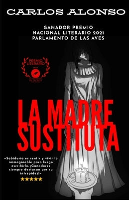 La Madre Sustituta by Casa Editora, El Parlamento de Las Aves