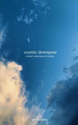 cosmic downpour Paperback Libresco Feeds Private Limited