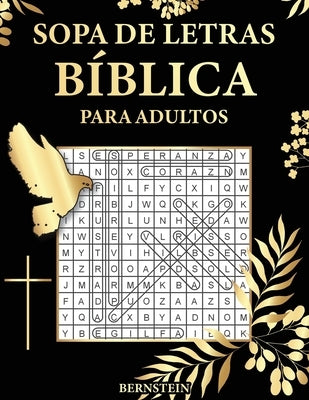 Sopa de letras bíblicas para adultos: 100 Sopa de letras - Con soluciones y letras grandes by Bernstein