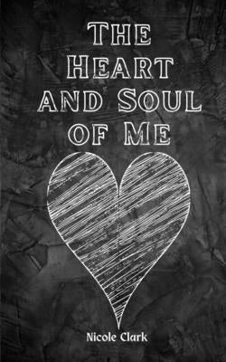 The Heart and Soul of Me Paperback Libresco Feeds Private Limited