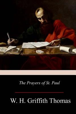 The Prayers of St. Paul Paperback Createspace Independent Publishing Platform
