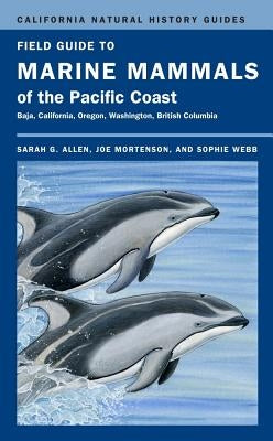 Field Guide to Marine Mammals of the Pacific Coast, 100 University of California Press
