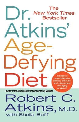 Dr. Atkins' Age-Defying Diet by Atkins, Robert C.