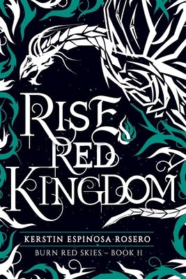 Rise Red Kingdom Paperback Kerstin Espinosa Rosero