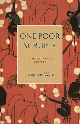 One Poor Scruple Paperback Catholic University of America Press