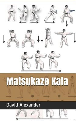 Matsukaze Kata by Alexander, David