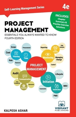 Project Management Essentials You Always Wanted to Know Paperback Vibrant Publishers