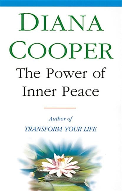 The Power Of Inner Peace by Cooper, Diana