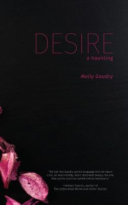 Desire: A Haunting Paperback Ampersand Books