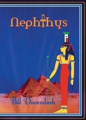 Nephthys by Duvendack, Bill