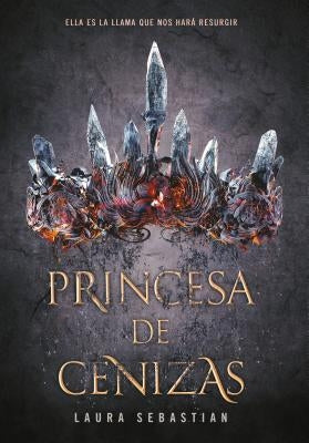 Princesa de Cenizas / Ash Princes by Sebastian, Laura