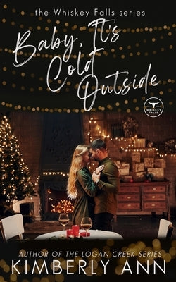 Baby, It's Cold Outside: A Christmas Novella Paperback 1202937 B.C. Ltd.