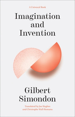 Imagination and Invention by Simondon, Gilbert