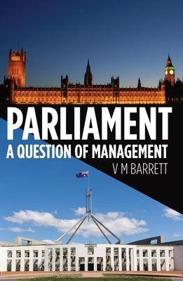 Parliament: A Question of Management Paperback Anu Press