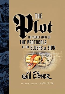 The Plot: The Secret Story of the Protocols of the Elders of Zion Paperback W. W. Norton & Company