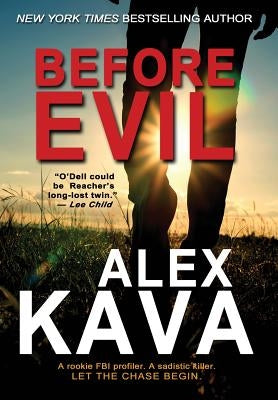 Before Evil by Kava, Alex