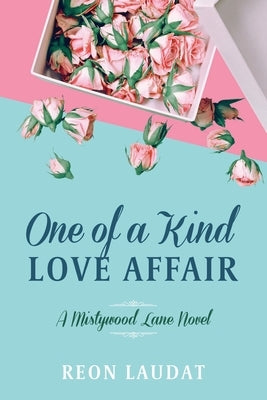 One of a Kind Love Affair (Mistywood Lane Book 3) Paperback Independently Published