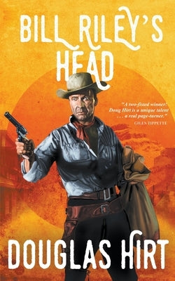 Bill Riley's Head by Hirt, Douglas