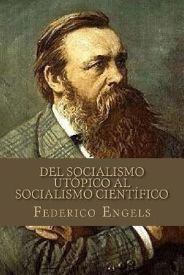 Del Socialismo Utópico al Socialismo Científico by Duran, Jhon