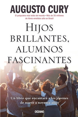 Hijos Brillantes, Alumnos Fascinantes by Cury, Augusto