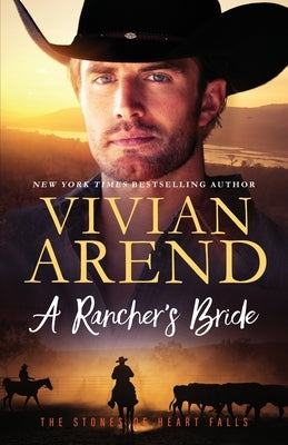 A Rancher's Bride Paperback Arend Publishing Inc.