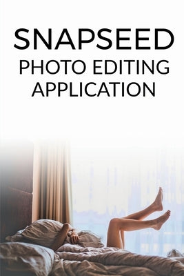 Snapseed Paperback Notion Press