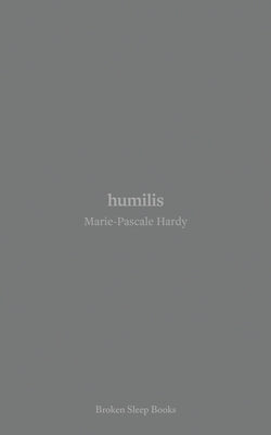 humilis Paperback Broken Sleep Books