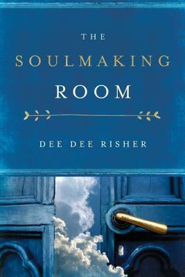 The Soulmaking Room Paperback Upper Room Books