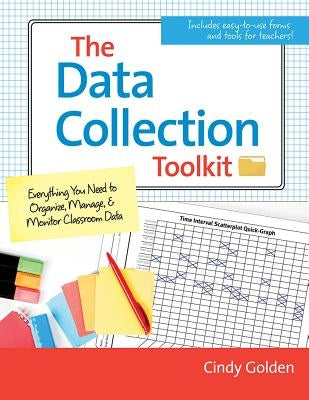The Data Collection Toolkit: Everything You Need to Organize, Manage, and Monitor Classroom Data Paperback Brookes Publishing Company