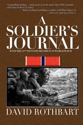 A Soldier's Journal by Rothbart, David