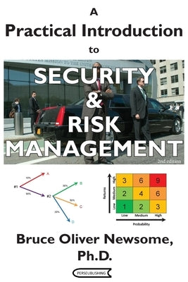 A Practical Introduction to Security and Risk Management by Newsome, Bruce Oliver