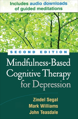 Mindfulness-Based Cognitive Therapy for Depression Paperback Guilford Publications