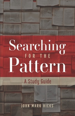 Searching for the Pattern: A Study Guide Paperback Independently Published