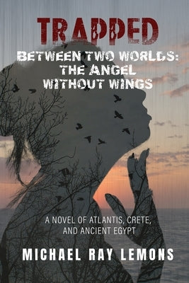 Trapped Between Two Worlds Paperback Morgan & Claypool