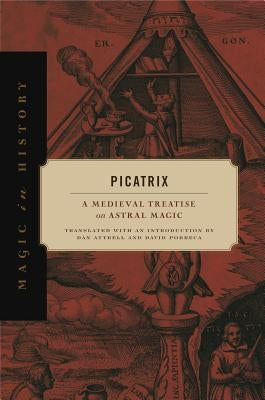 Picatrix by Attrell, Dan