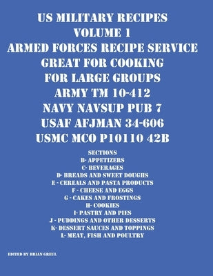 US Military Recipes Volume 1 Armed Forces Recipe Service Great for Cooking for Large Groups Paperback Ocotillo Press