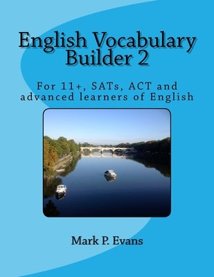 English Vocabulary Builder 2 by Evans, Mark P.