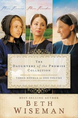 The Daughters of the Promise Collection: Plain Promise/Plain Paradise/Plain Proposal Paperback Thomas Nelson