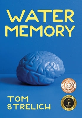 Water Memory by Strelich, Tom