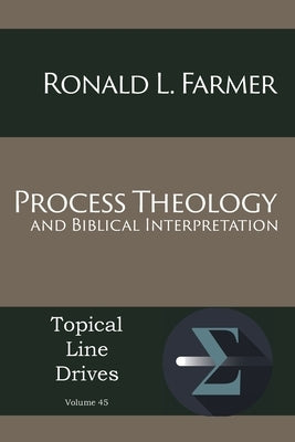 Process Theology and Biblical Interpretation Paperback Energion Publications