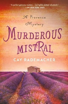 Murderous Mistral: A Provence Mystery Paperback Minotaur Books