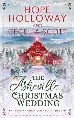 The Asheville Christmas Wedding Paperback South Street Publishing
